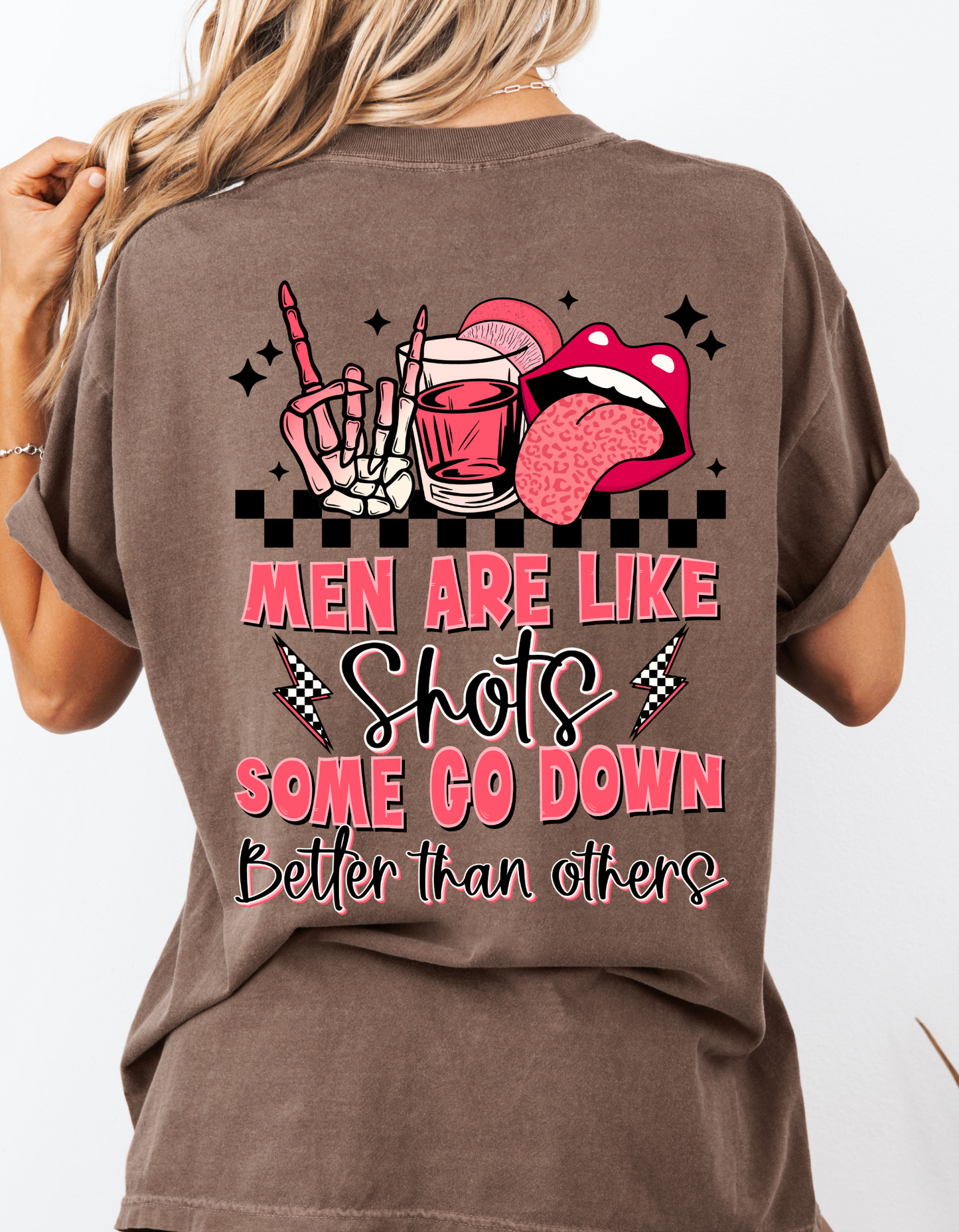 Men are like Shots Tee