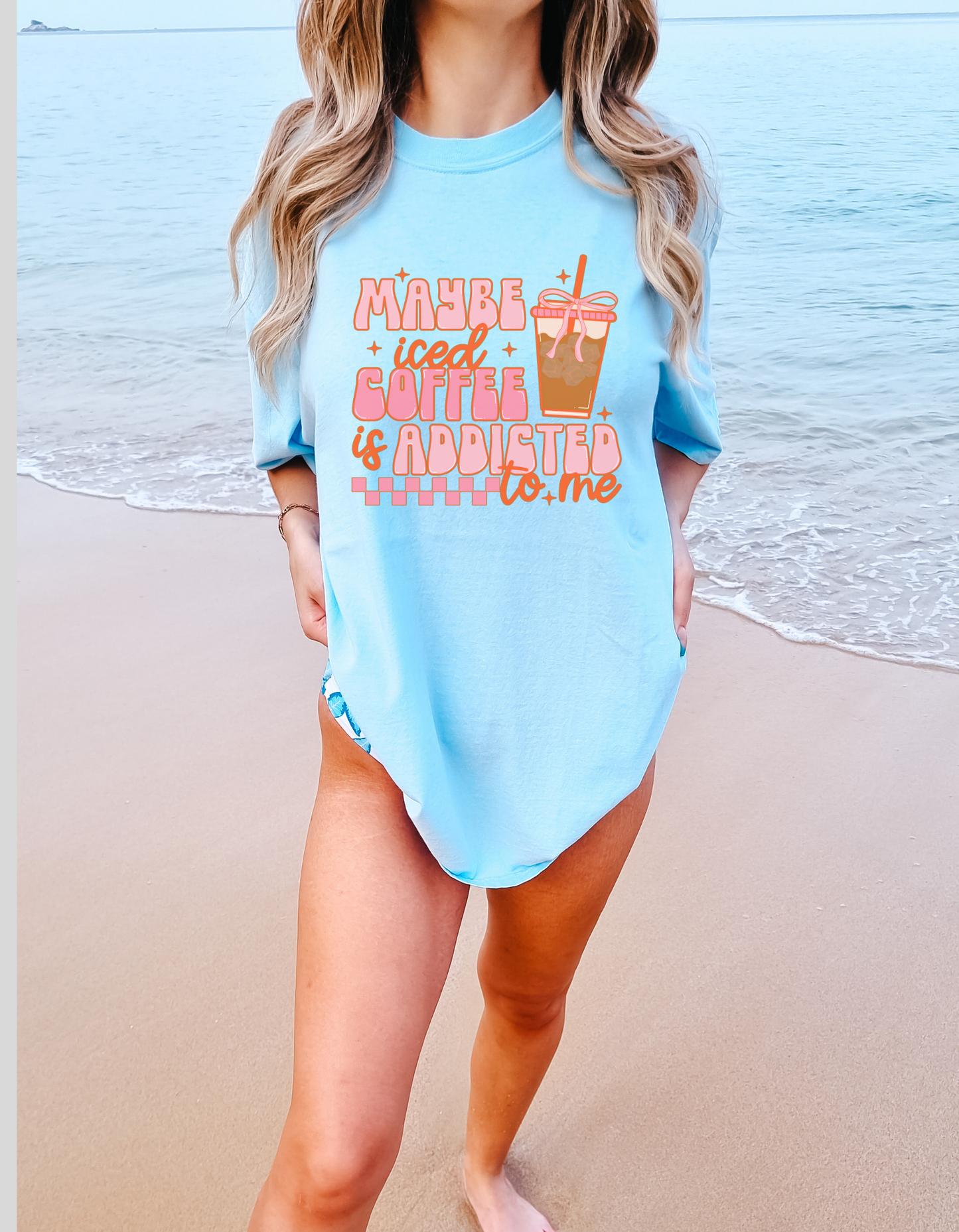 Maybe Iced Coffee Is Addicted To Me Graphic Tshirt