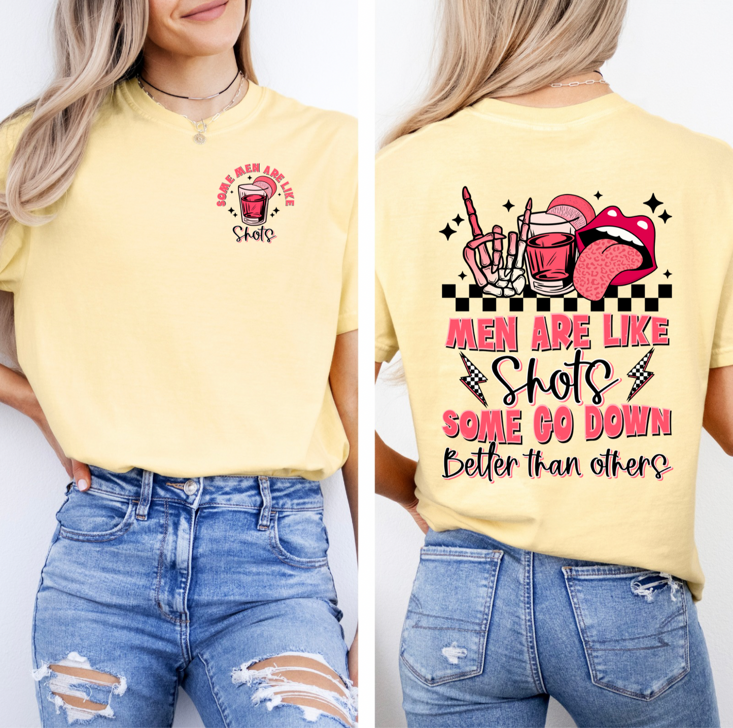 Men are like Shots Tee