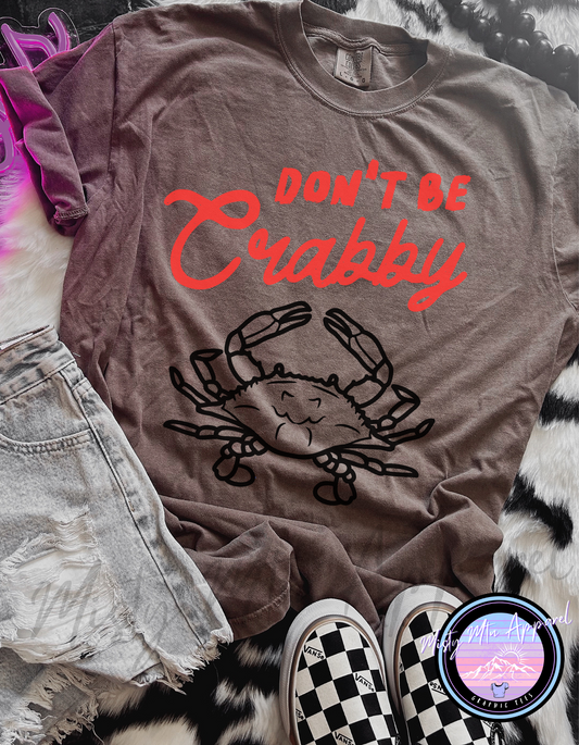Don’t Be Crabby Graphic Tee