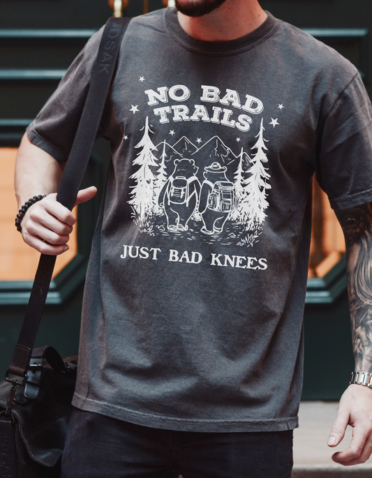 No bad trails just bad knees