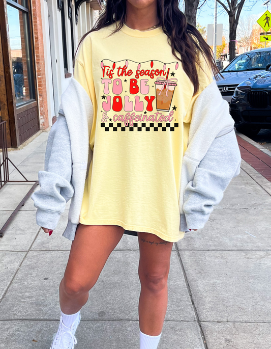 Tis the Season to be Caffeinated Graphic Tee
