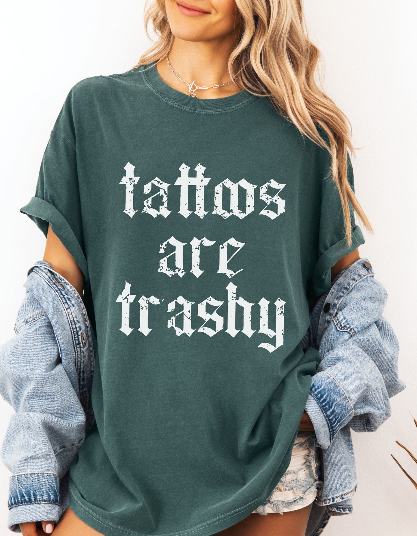 Tattoos are trashy graphic tshirt