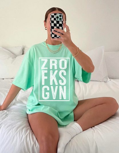 Zro Fks Gvn Graphic Tshirt