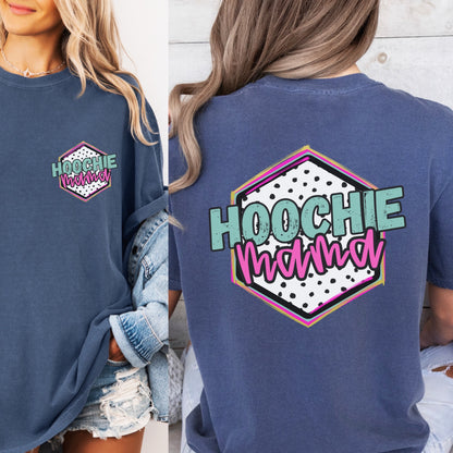 Hoochie Mama Graphoc T-shirt
