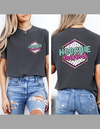 Hoochie Mama Graphoc T-shirt