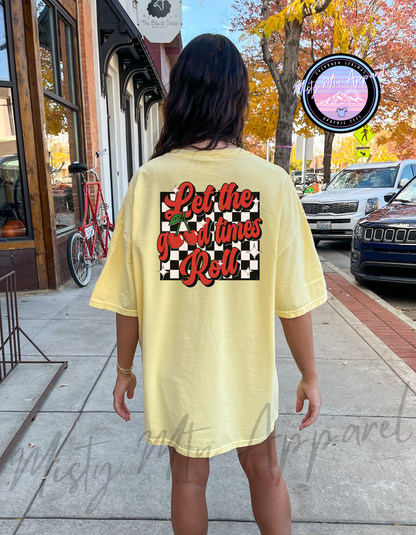 Good times Roll Graphic Tee