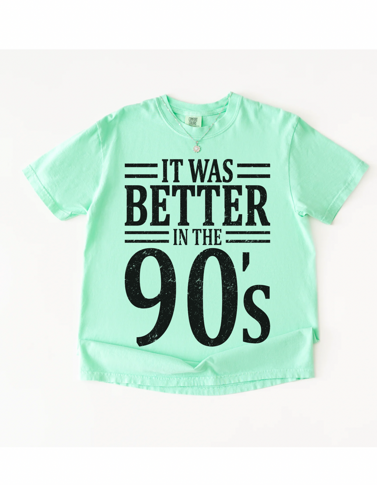 Better in the 90s graphic tee