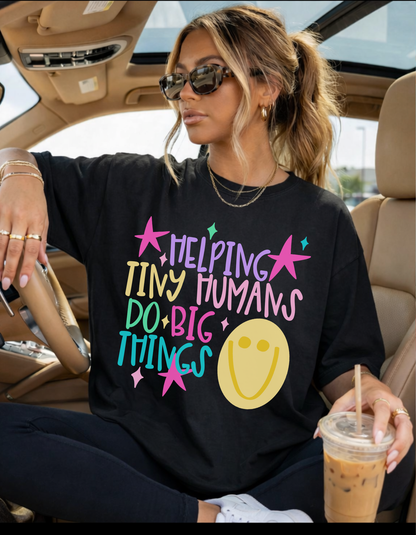 Helping tiny humans Graphic tee