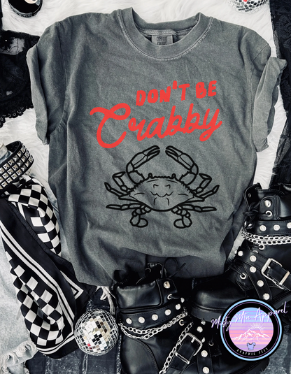 Don’t Be Crabby Graphic Tee