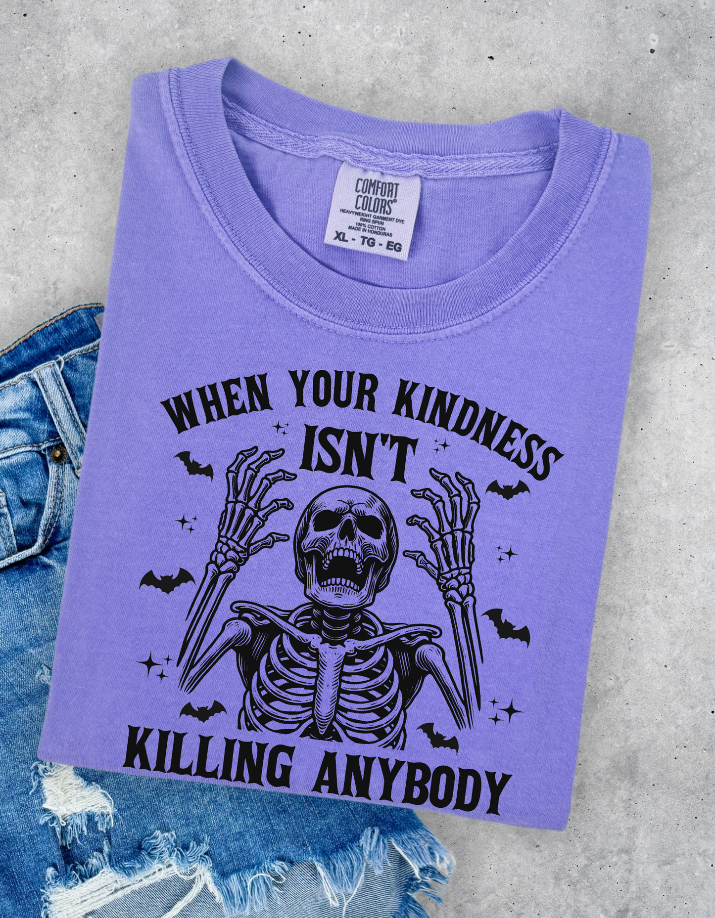 Kindness isn’t killing anybody graphic tee