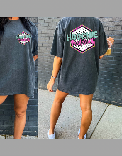 Hoochie Mama Graphoc T-shirt