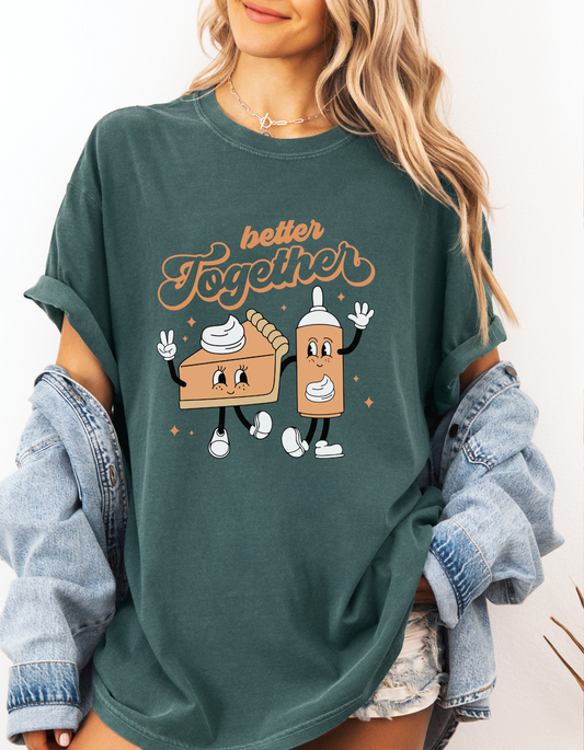 Better together graphic tshirt
