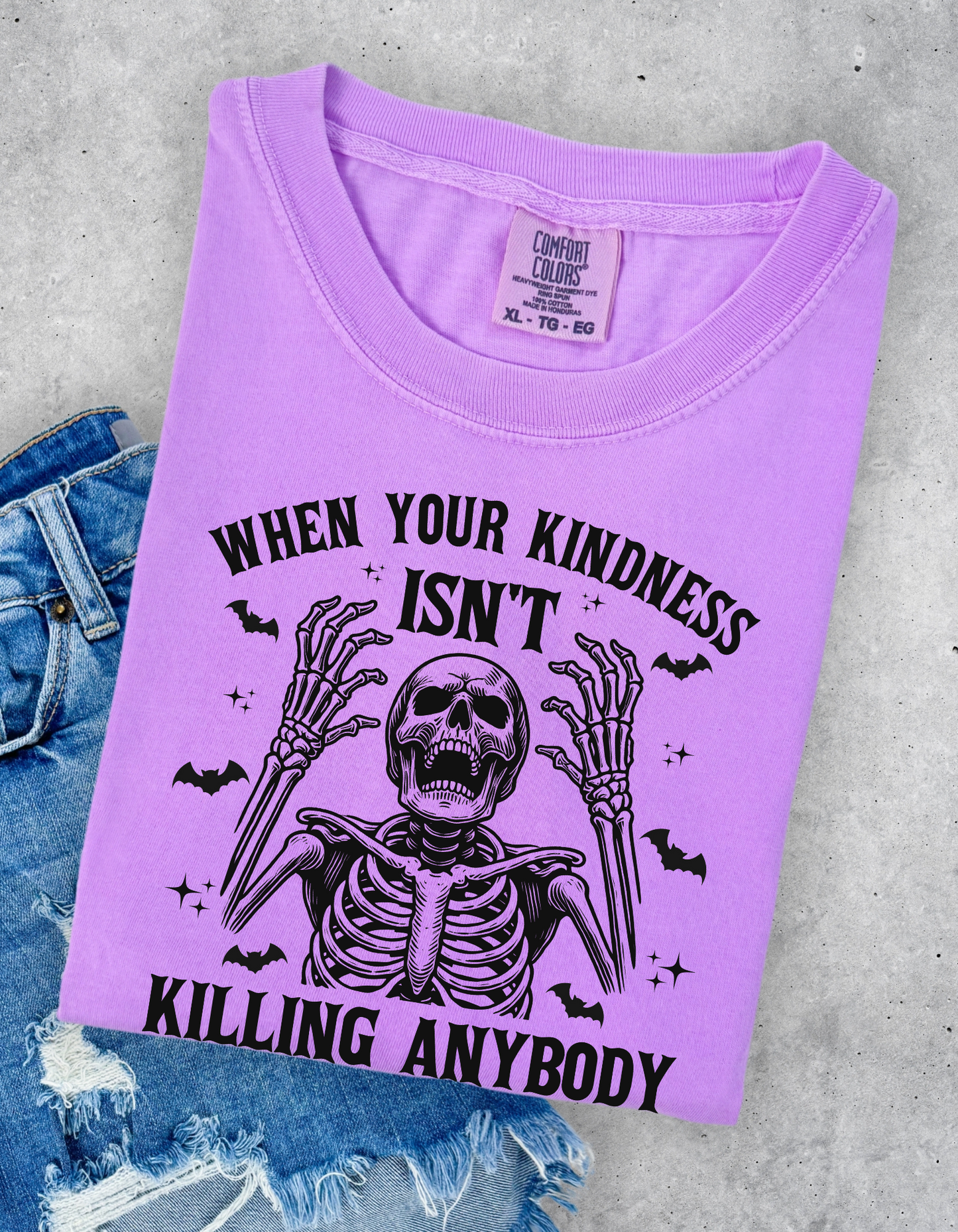 Kindness isn’t killing anybody graphic tee