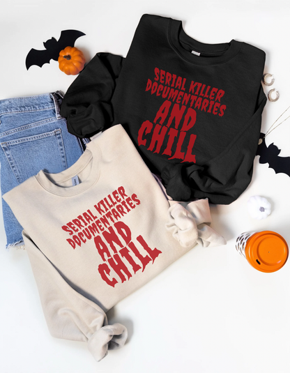 Serial killer documentaries and chill crewneck