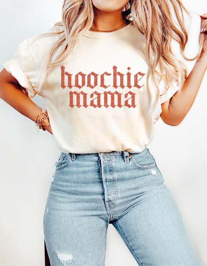 Hoochie Mama Tee