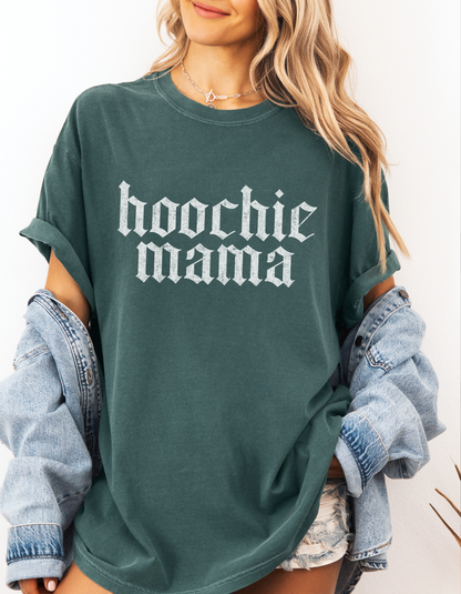 Hoochie Mama Tee
