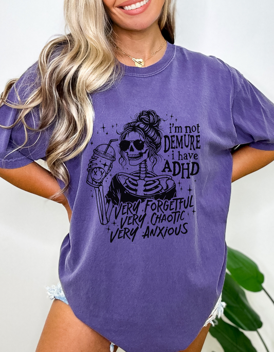 I’m Not Demure Graphic T-Shirt