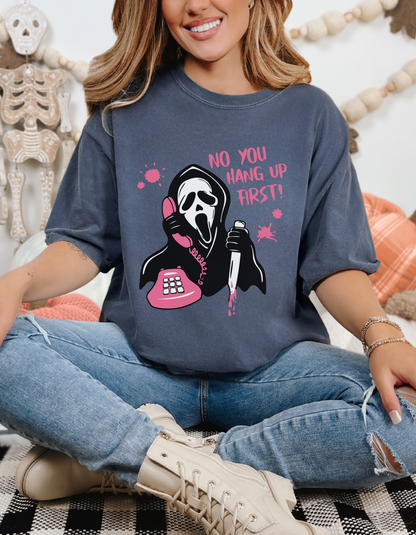 No you hang up first ghostface tee