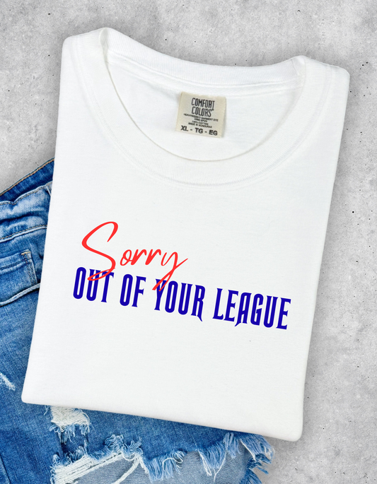 Out of your League Graphic Tee