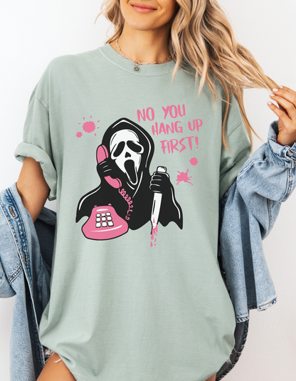 No you hang up first ghostface tee