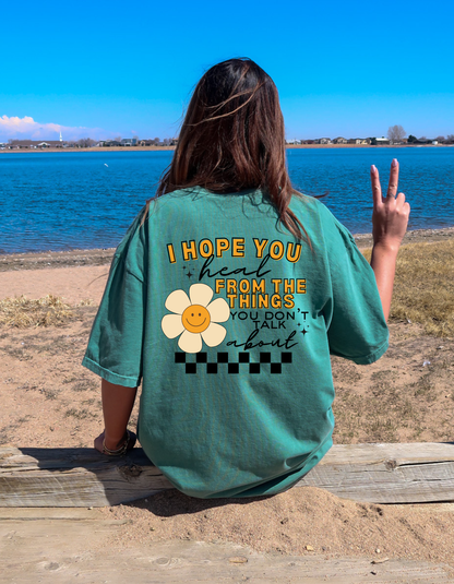 Hope You Heal Graphic tshirt