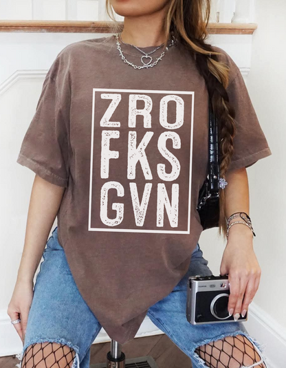 Zro Fks Gvn Graphic Tshirt