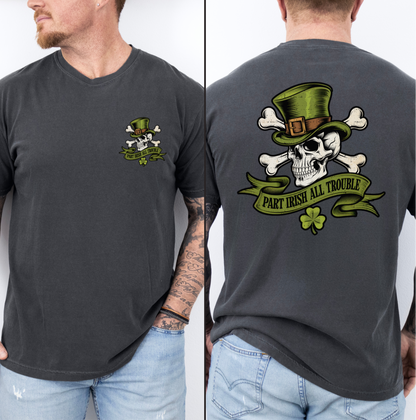 Part Irish All Trouble Tee