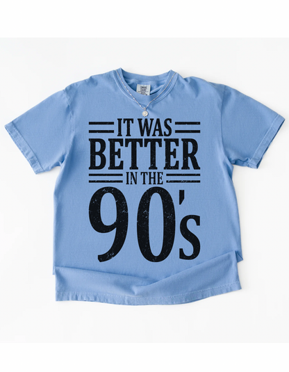 Better in the 90s graphic tee