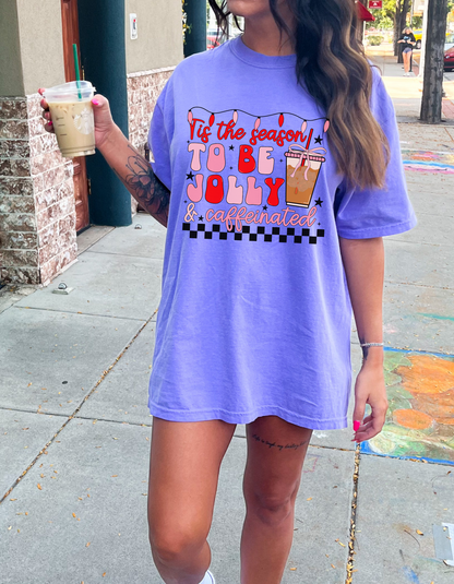 Tis the Season to be Caffeinated Graphic Tee