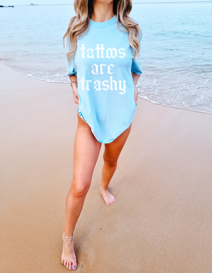 Tattoos are trashy graphic tshirt