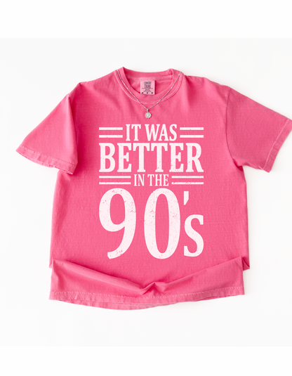Better in the 90s graphic tee