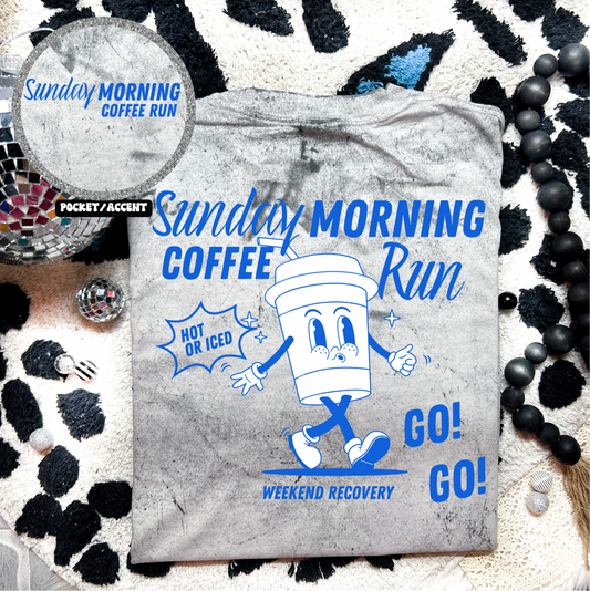 Sunday morning Coffee Run Graphic Tee