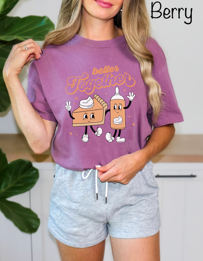 Better together graphic tshirt