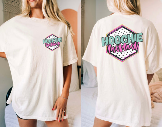 Hoochie Mama Graphoc T-shirt