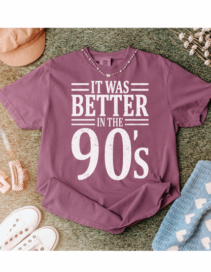 Better in the 90s graphic tee