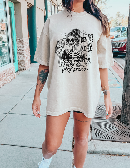 I’m Not Demure Graphic T-Shirt