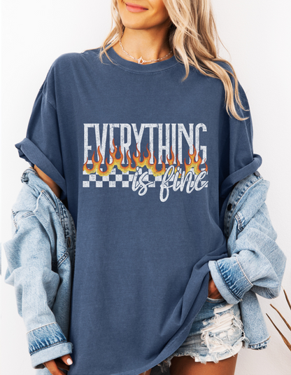 Everything is Fine Tee