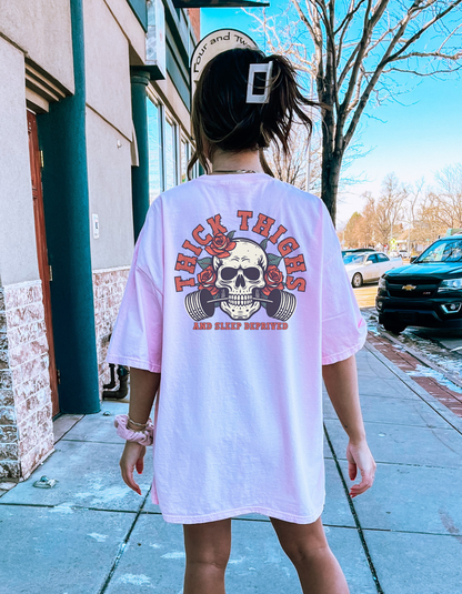 Thick thighs & sleep deprived Graphic Tee