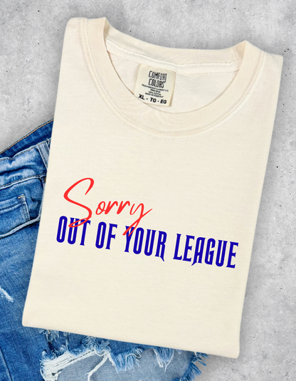 Out of your League Graphic Tee