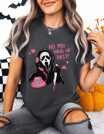 No you hang up first ghostface tee