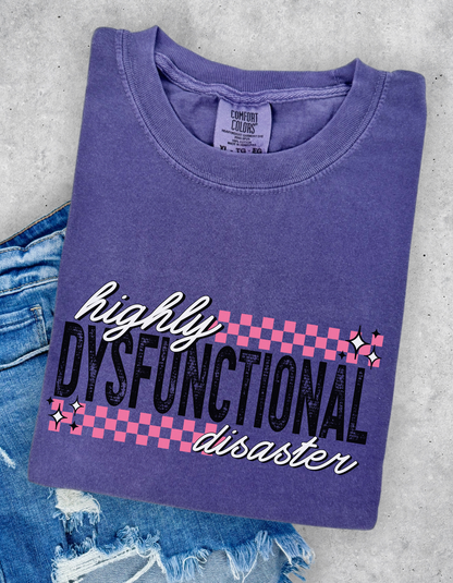 Highly dysfunctional disaster tee