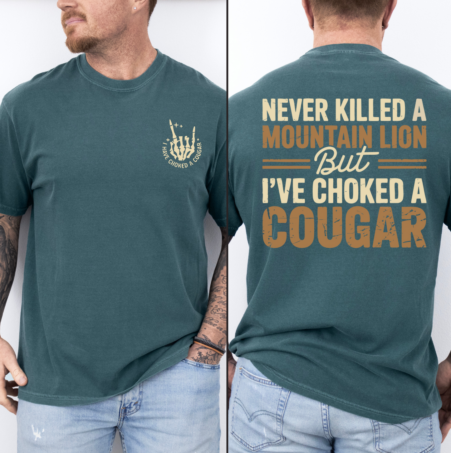 Choked a cougar Graphic Tee
