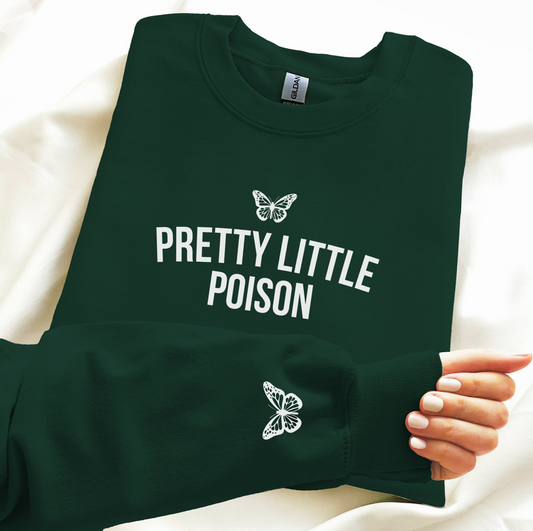 Pretty Little Poison Crewneck Sweater