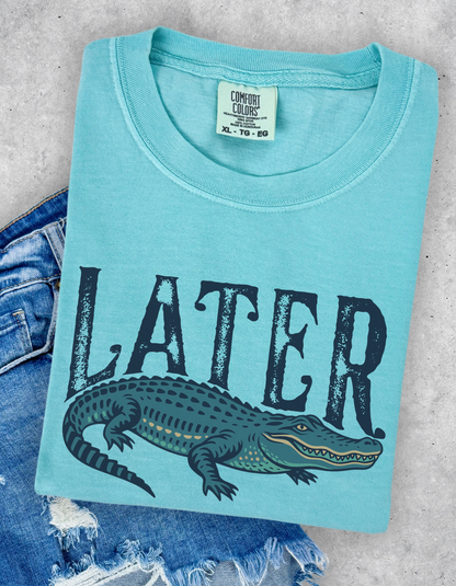 Later Gater Graphic Tee