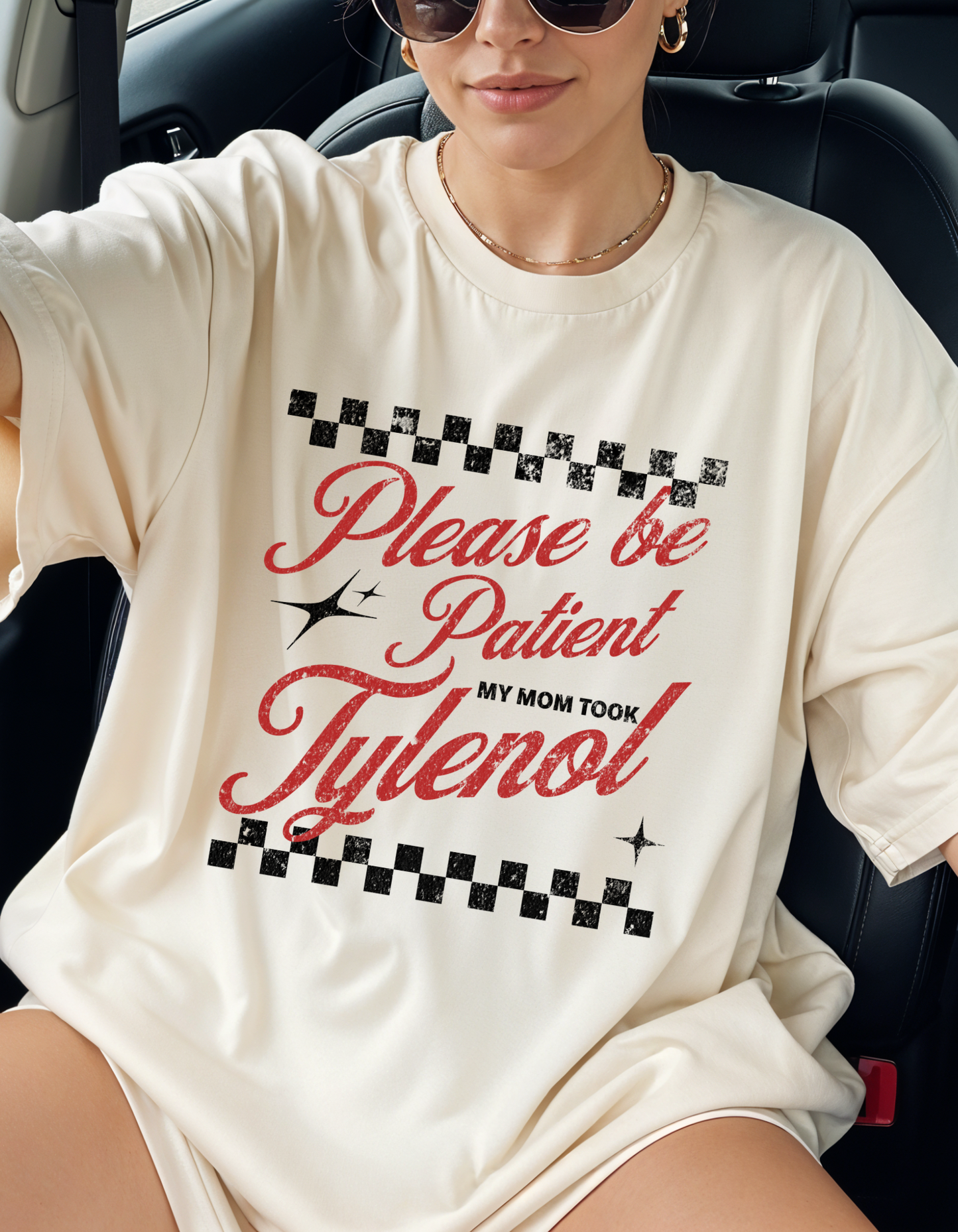 My mom took Tylenol Graphic Tshirt