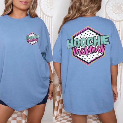 Hoochie Mama Graphoc T-shirt