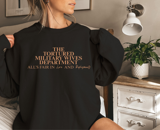 Tortured Military Wives Department Crewneck (pre-order)