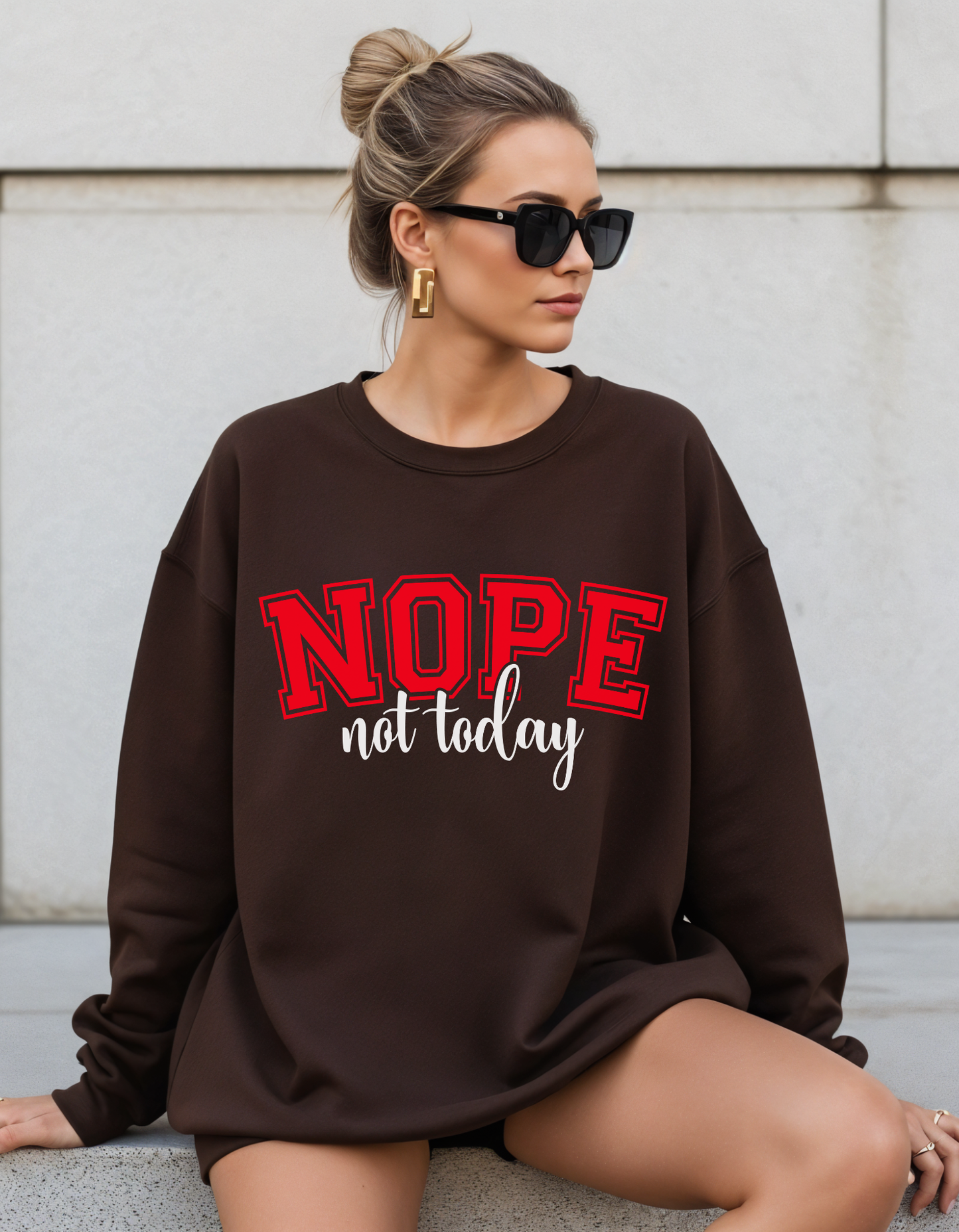Not Today Crewneck Sweater