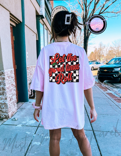 Good times Roll Graphic Tee